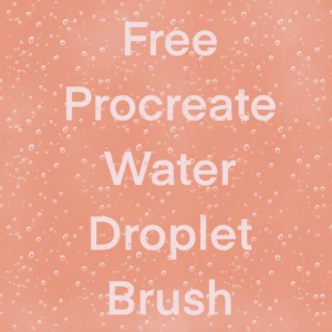 water droplet brush for procreate