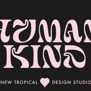 humankind by tom cunningham tropical type (personal use) (2)