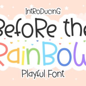 before the rainbow font (1)